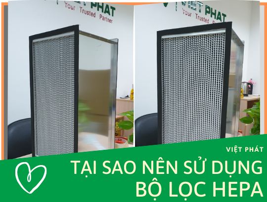 Tại sao nên sử dụng bộ lọc HEPA