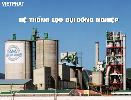 Hệ thống lọc bụi nhà máy xi măng, xưởng gỗ